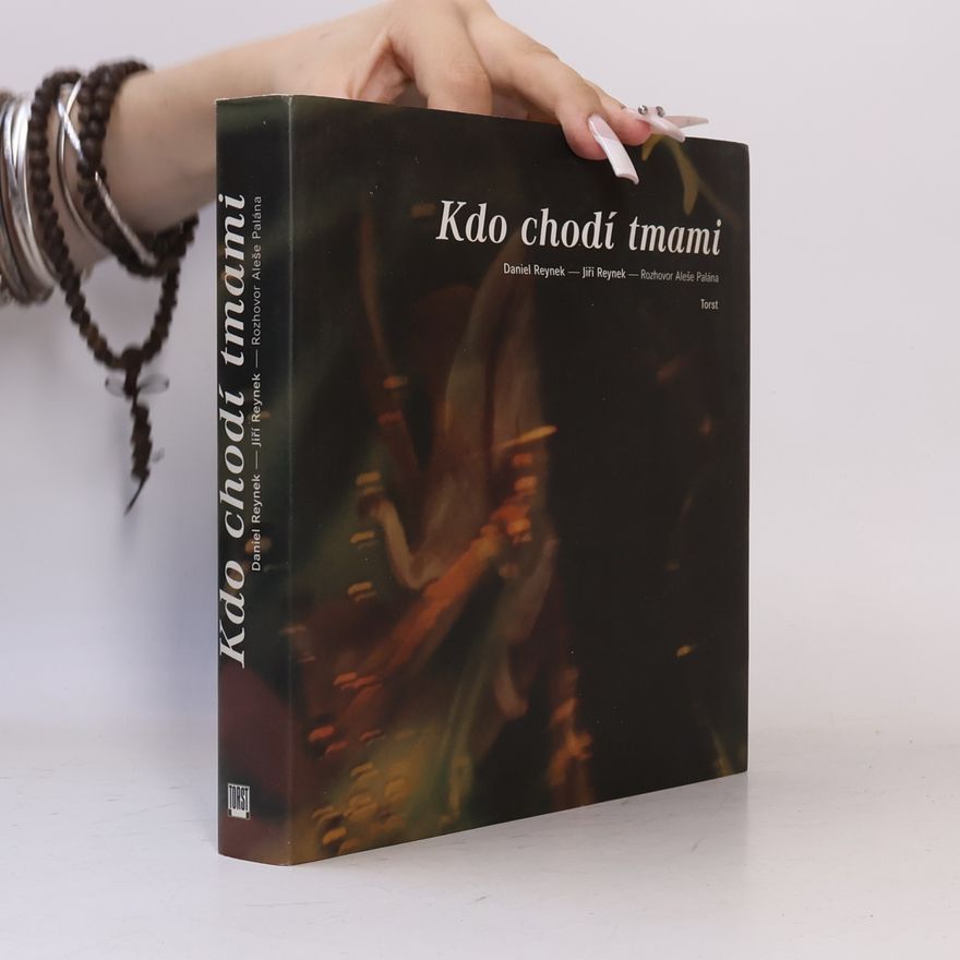 Daniel Reynek Kdo chodí tmami