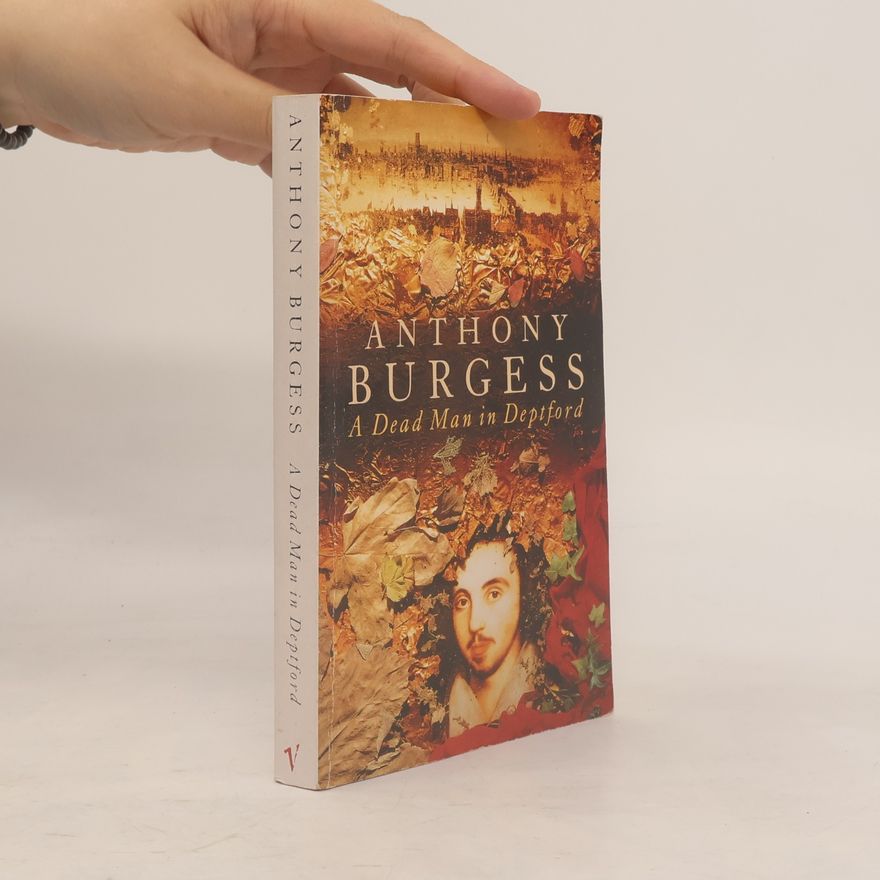 Anthony Burgess A Dead Man in Deptford