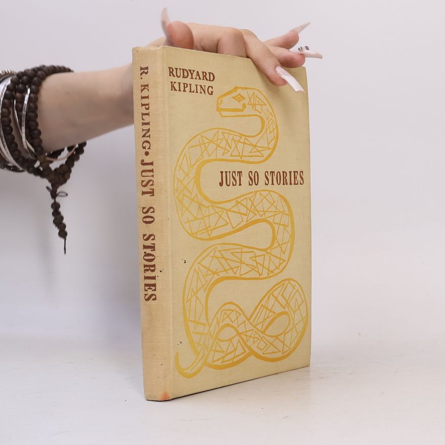 Rudyard Kipling Just So Stories