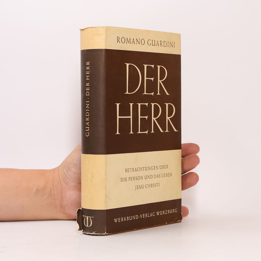 Romano Guardini Der Herr