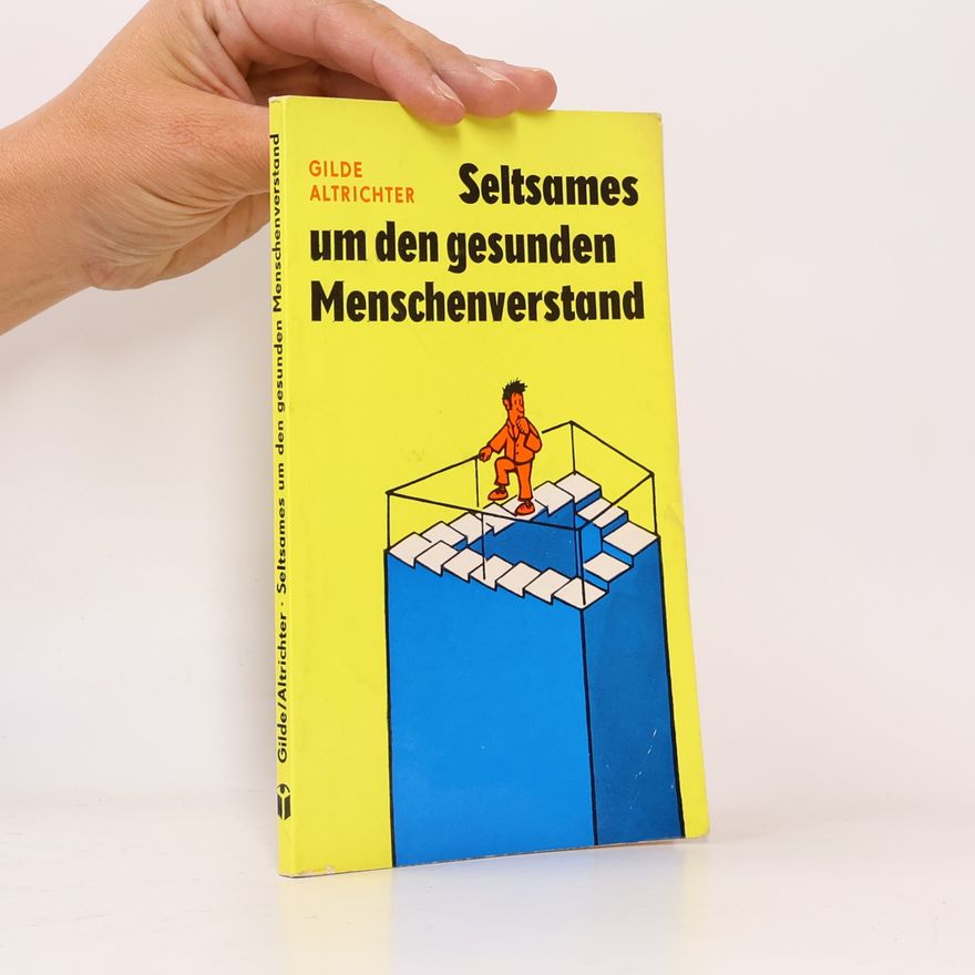 Various authors Seltsames um den gesunden Menschenverstand