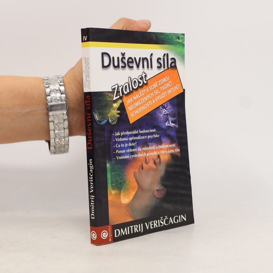 Dimtrij Sergejevič Veriščagin Duševní síla-Zralost