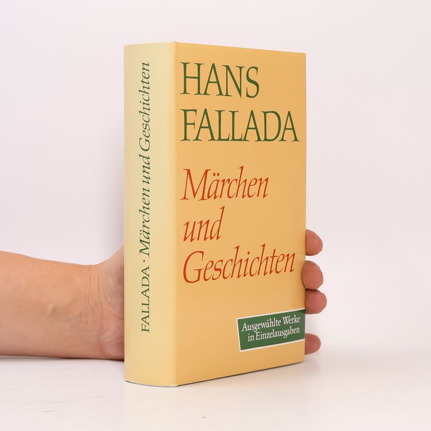 Hans Fallada Märchen und Geschichten