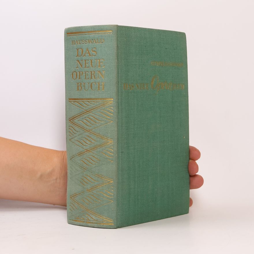 Günter Hausswald Das neue Opern Buch