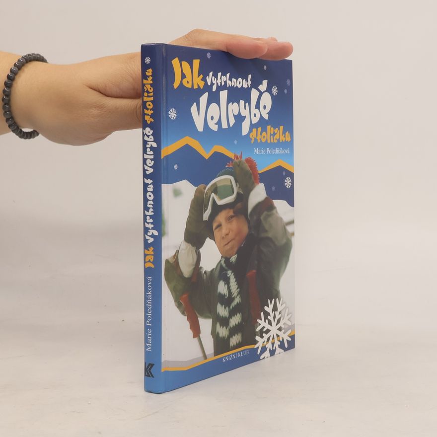 Marie Poledňáková Jak vytrhnout velrybě stoličku
