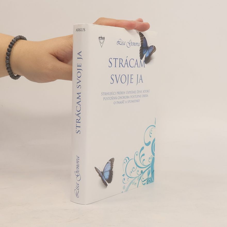 Lisa Genova Strácam svoje ja