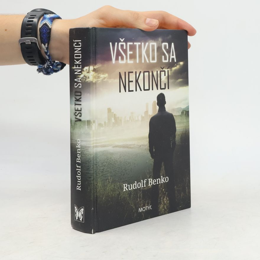 Rudolf Benko Všetko sa nekončí