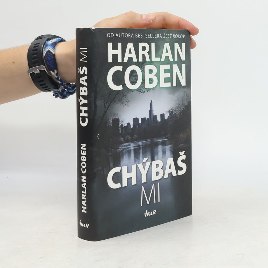 Harlan Coben Chýbaš mi