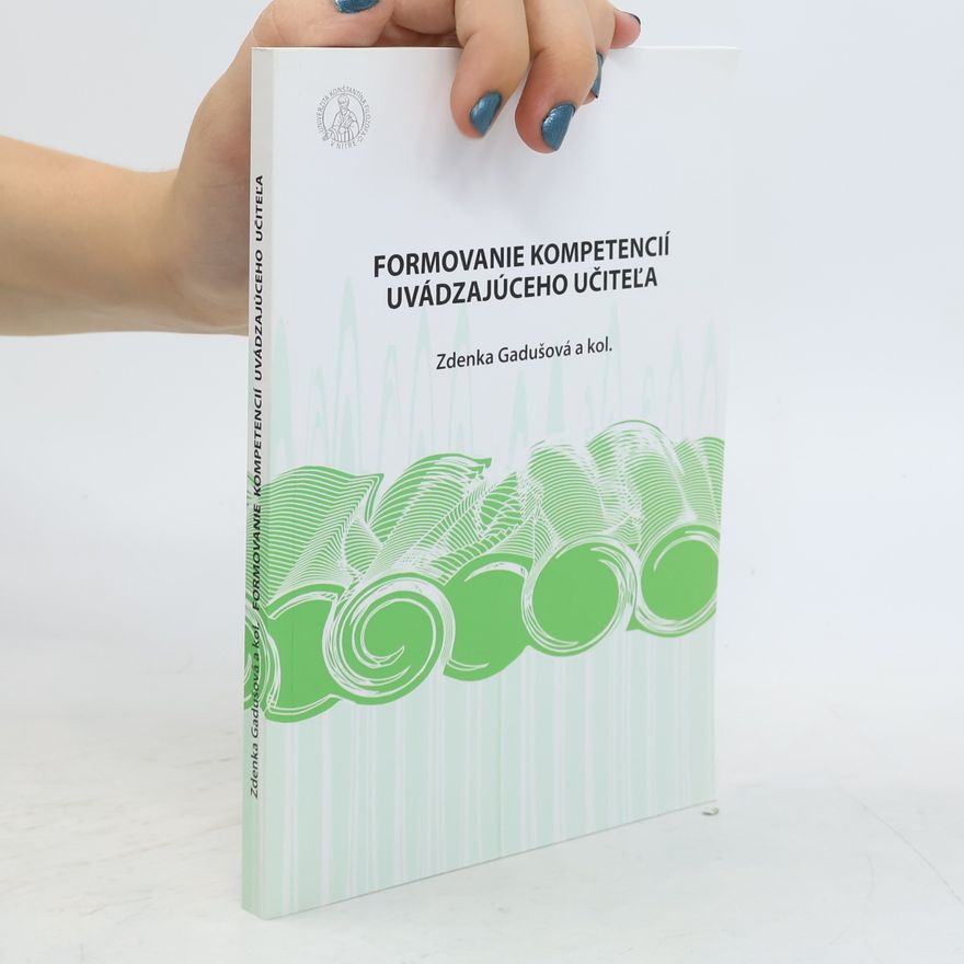 Ružena Žilová Formovanie kompetencií uvádzajúceho učiteľa