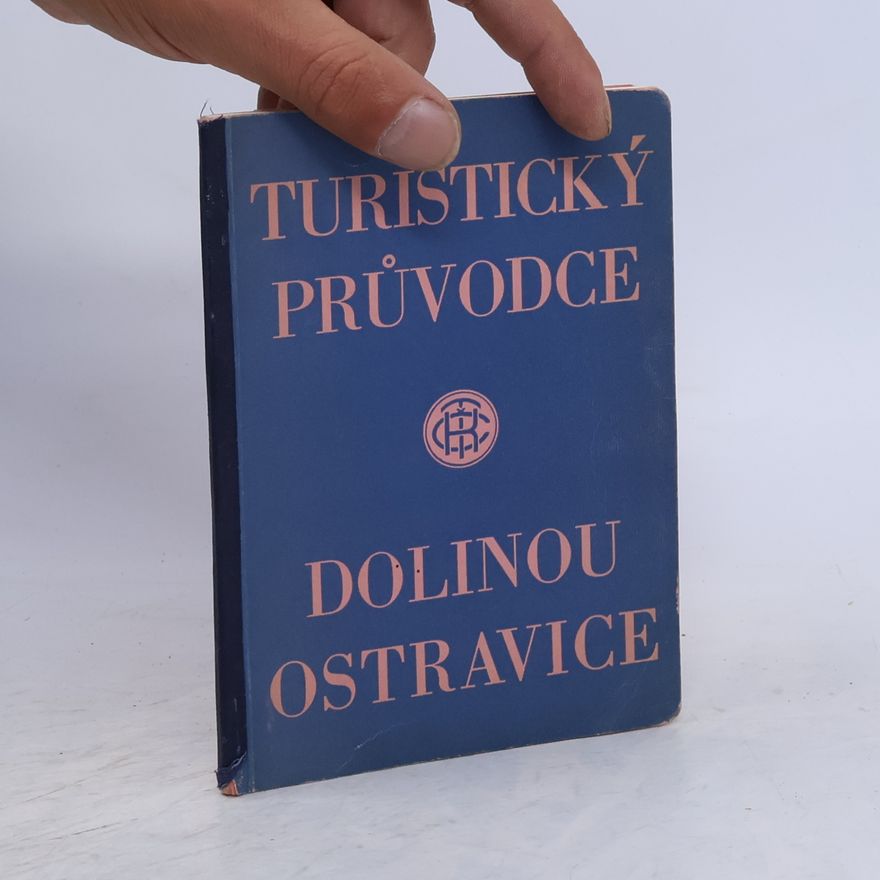 Vojtěch Houdek Turistický průvodce dolinou Ostravice