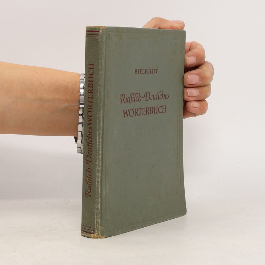Hans Holm Bielfeldt Russisch-Deutsches Wörterbuch