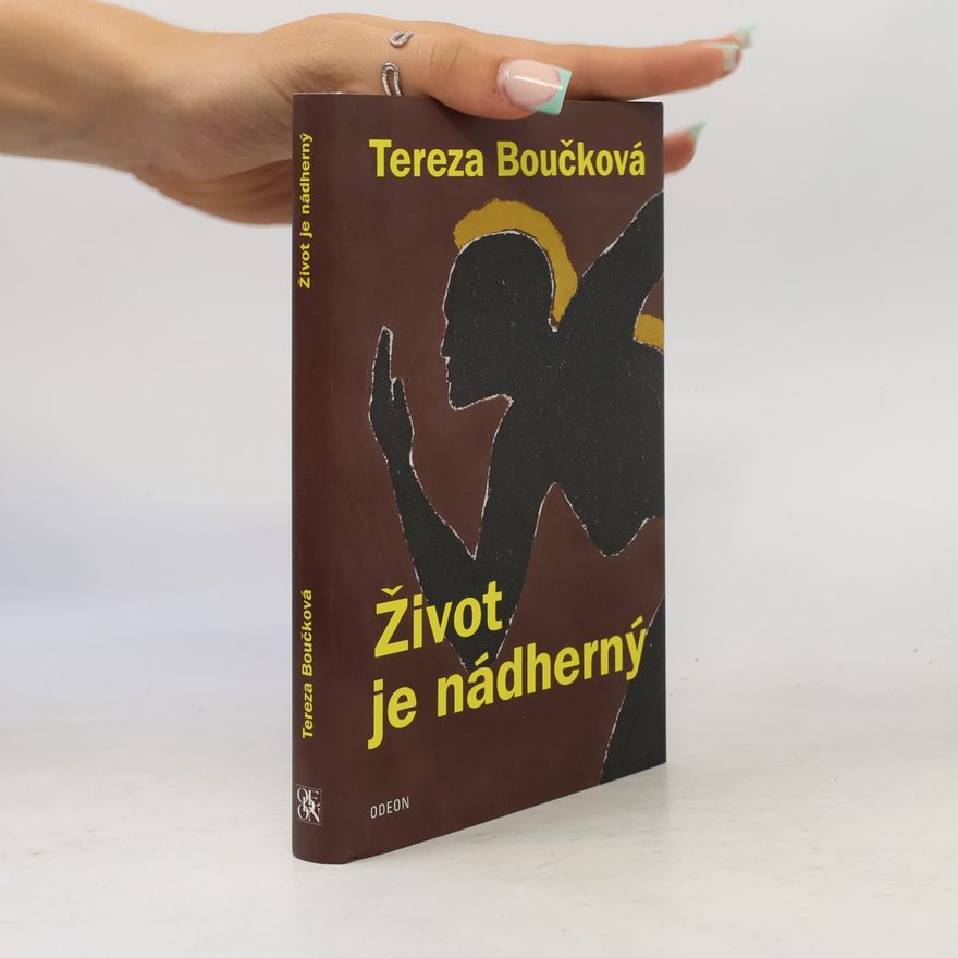 Tereza Boučková Život je nádherný
