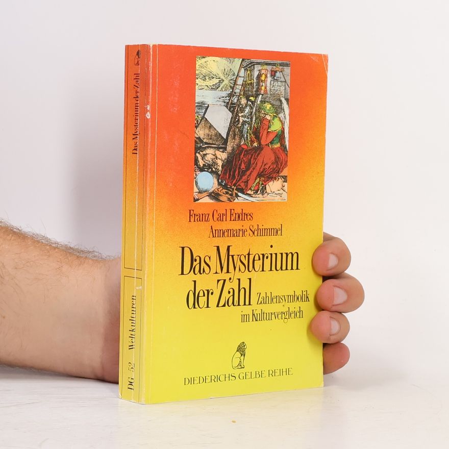 Franz Carl Endres Das Mysterium der Zahl