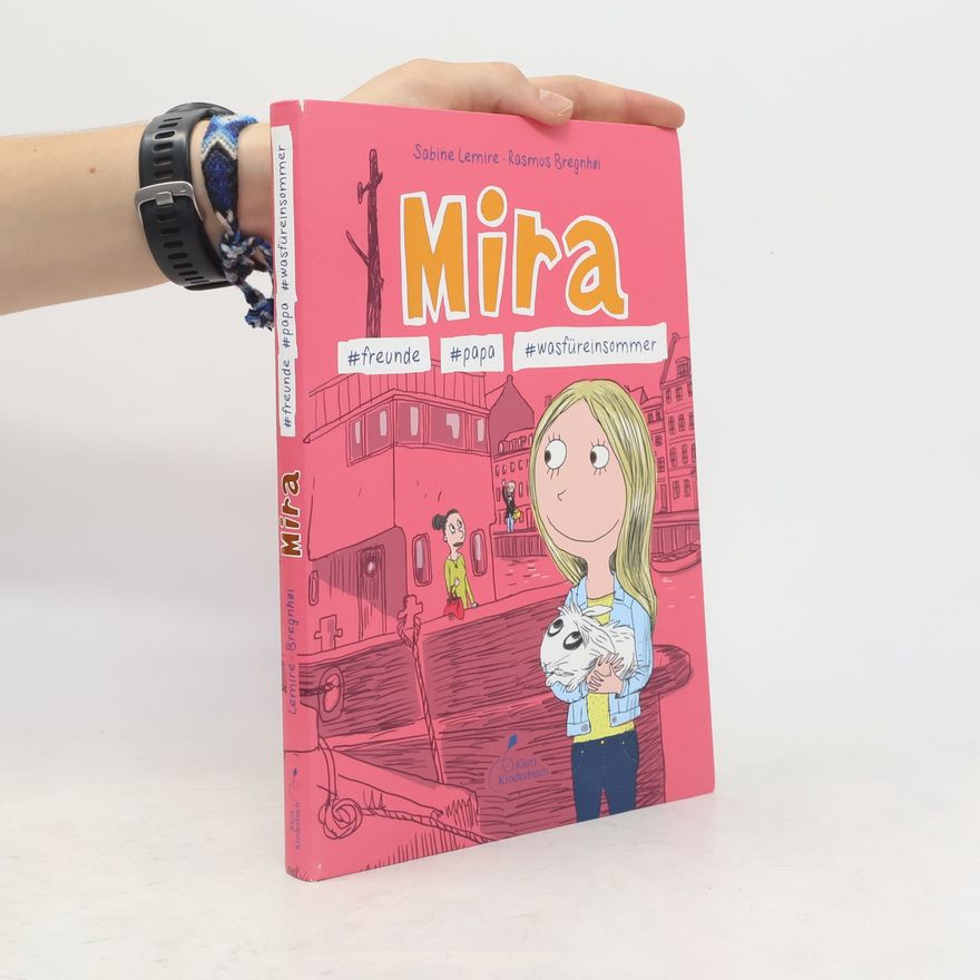 Sabine Lemire Mira - #freunde #papa #wasfüreinsommer