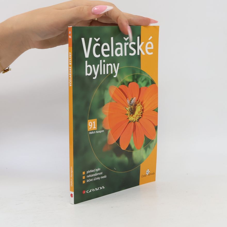 Oldřich Haragsim Včelařské byliny
