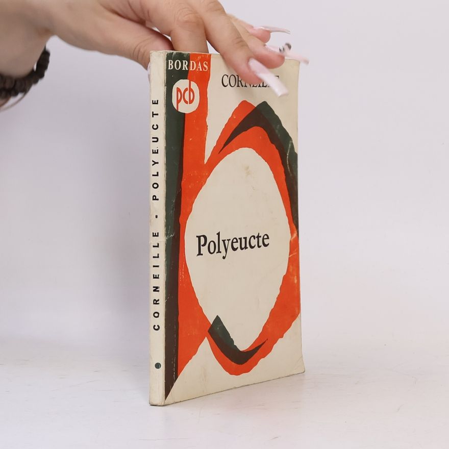 Pierre Corneille Polyeucte