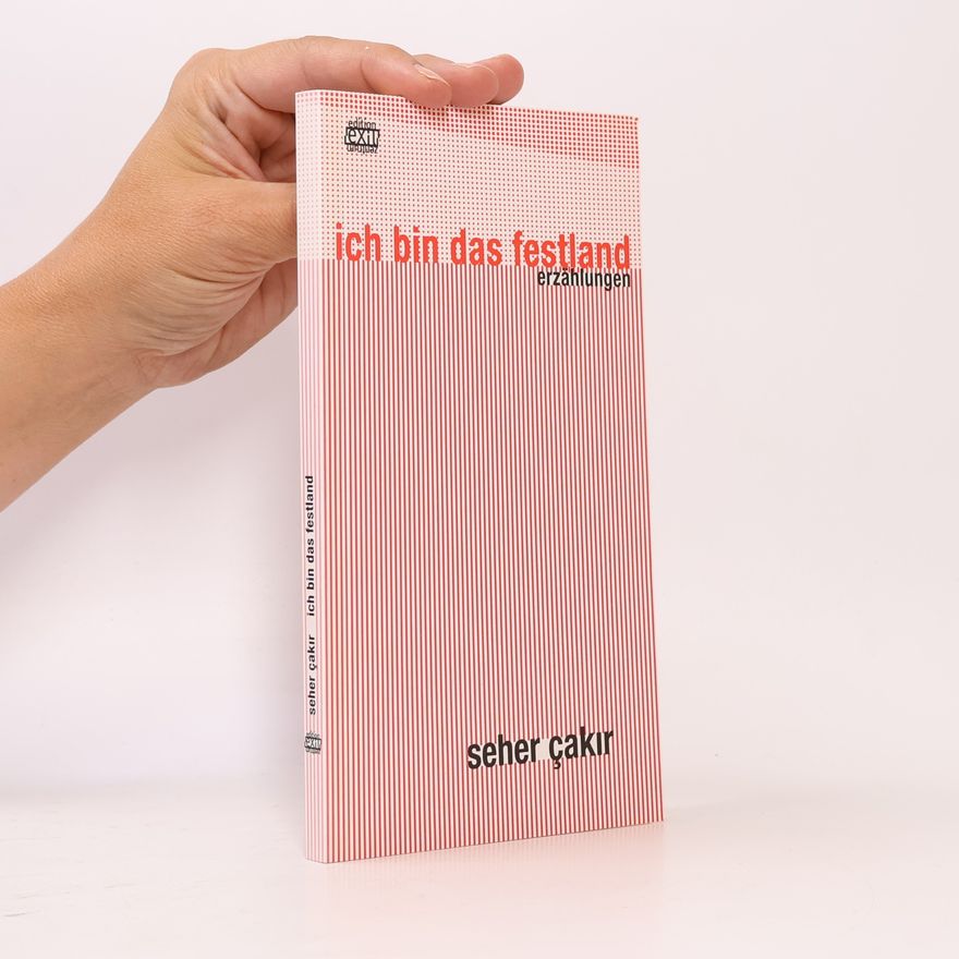 Seher C. akır Ich bin das Festland