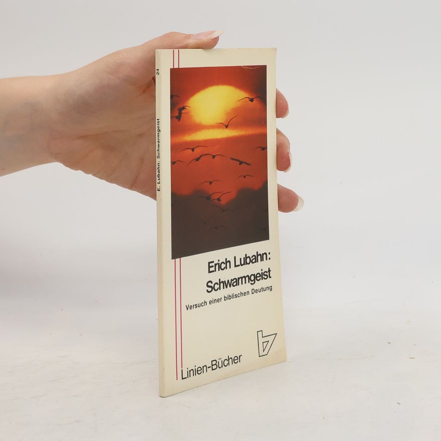 Erich Lubahn Schwarmgeist 24
