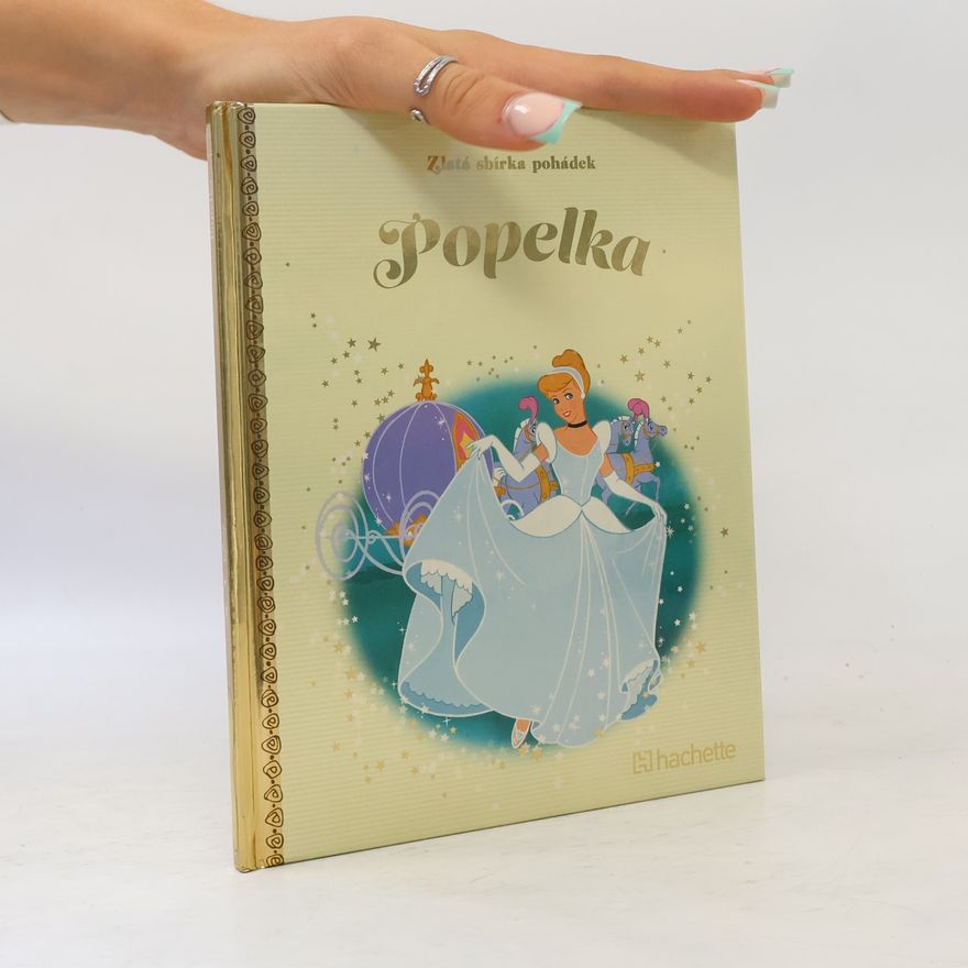 Walt Disney Zlatá sbírka pohádek 9. Popelka