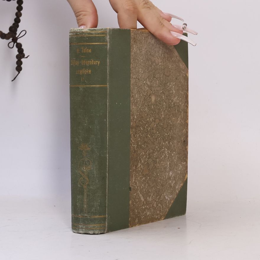Hipppolyte Taine Dějiny literatury anglické II
