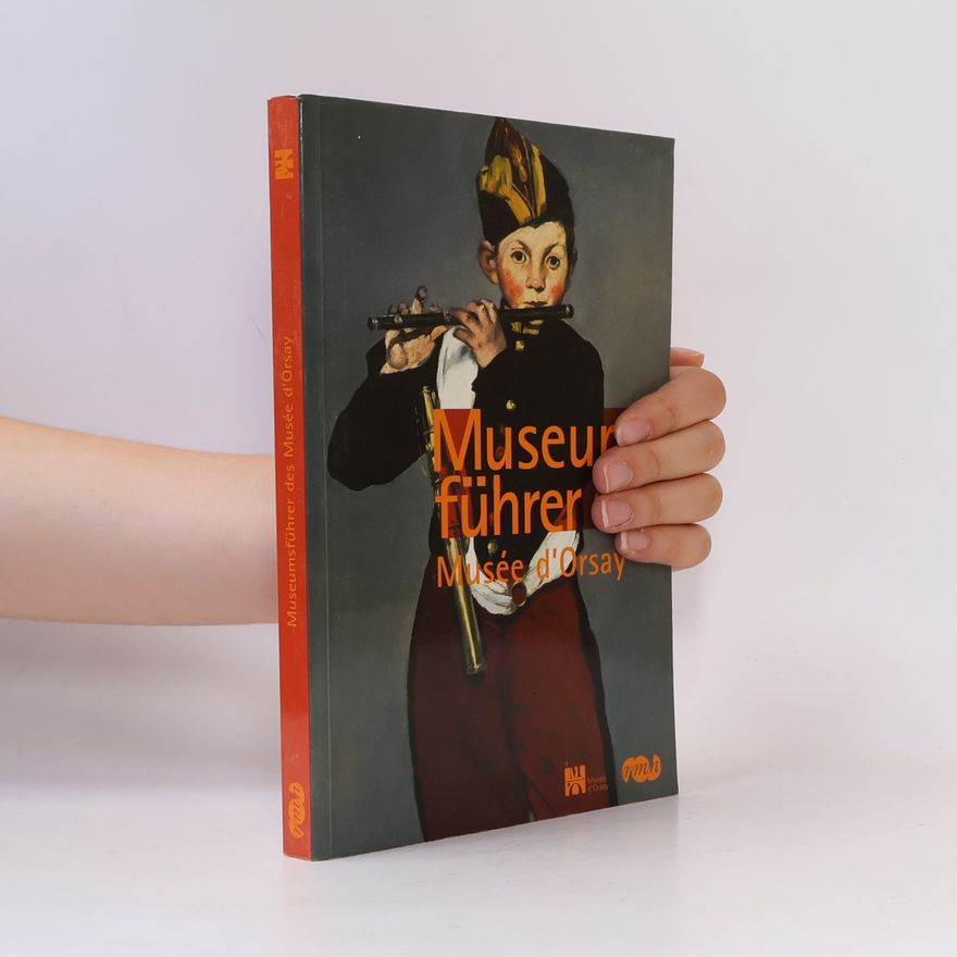 Kolektiv autorů Musée d'Orsay, der Museumsführer