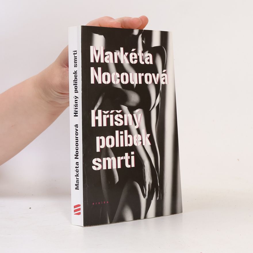 Markéta Nocourová Hříšný polibek smrti