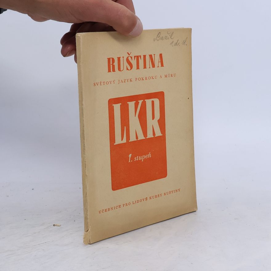 Autorenkollektiv Ruština světový jazyk pokroku a míru I. stupeň
