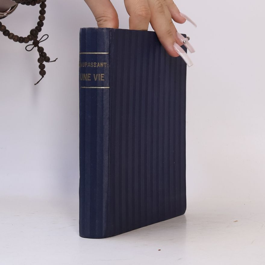 Guy de Maupassant Une vie