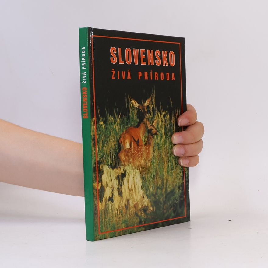 Jozef Ponec Slovensko - Živá príroda