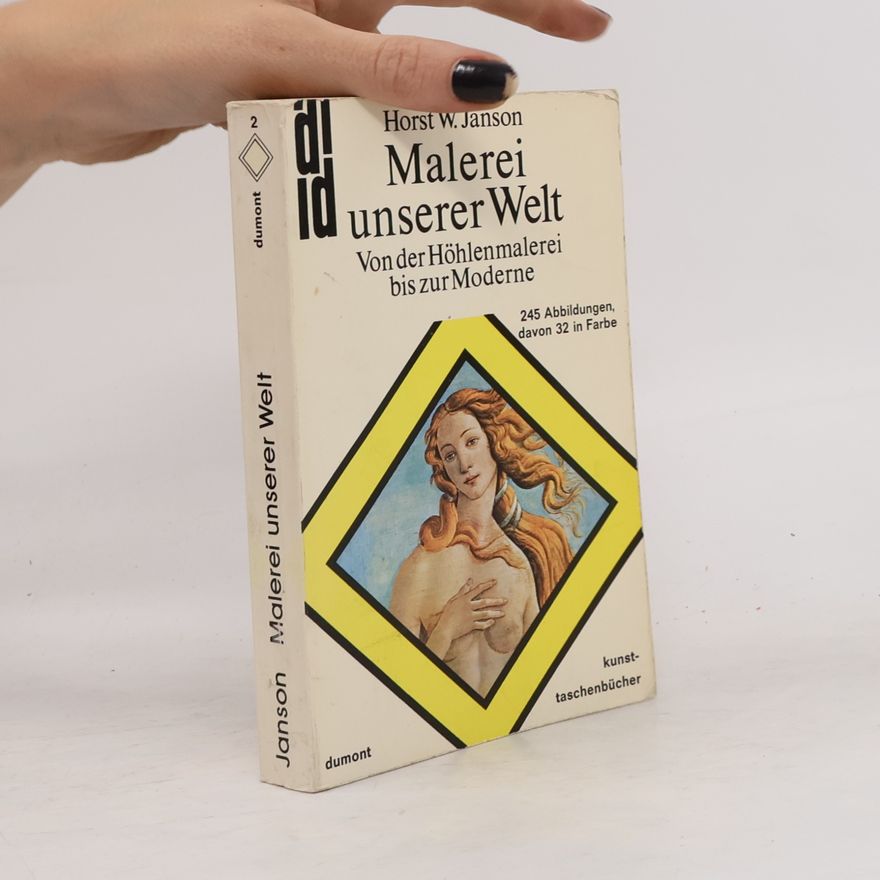 Horst W. Janson Malerei unserer Welt