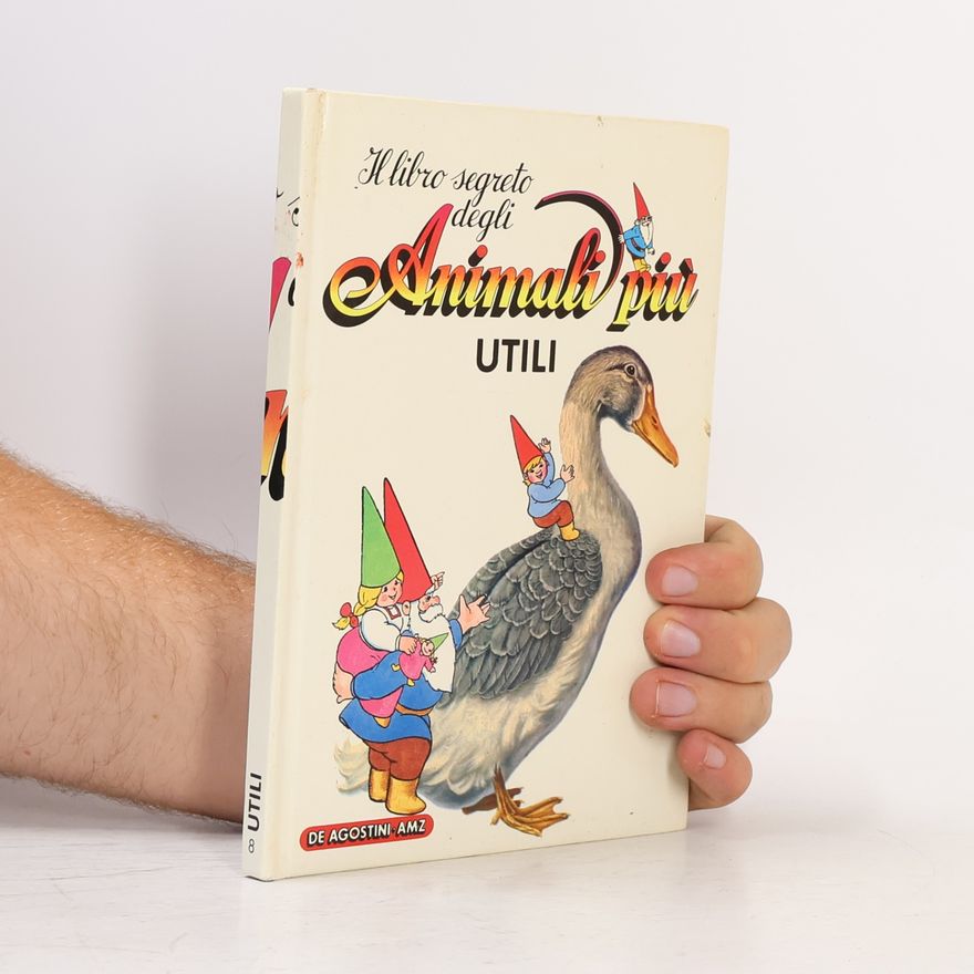 Kolektiv autorů Il libro segreto degli animali più utili