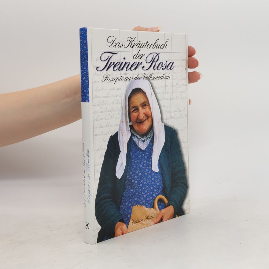 Treiner Rosa Das Kräuterbuch der Treiner Rosa