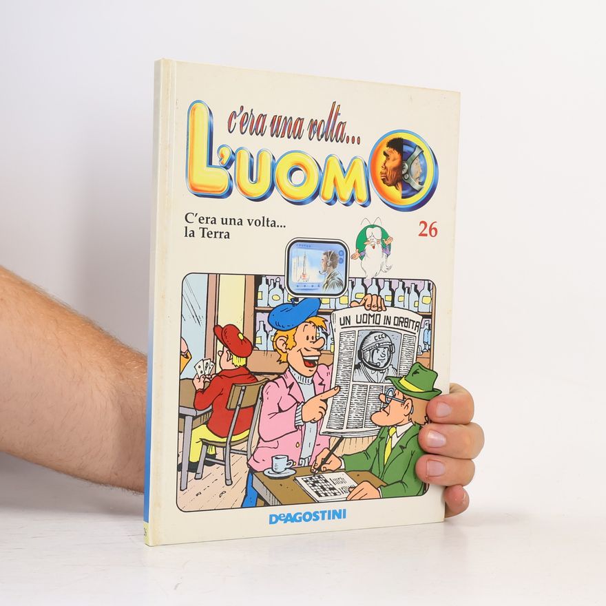 Kolektiv autorů C'era una volta l'uomo 15