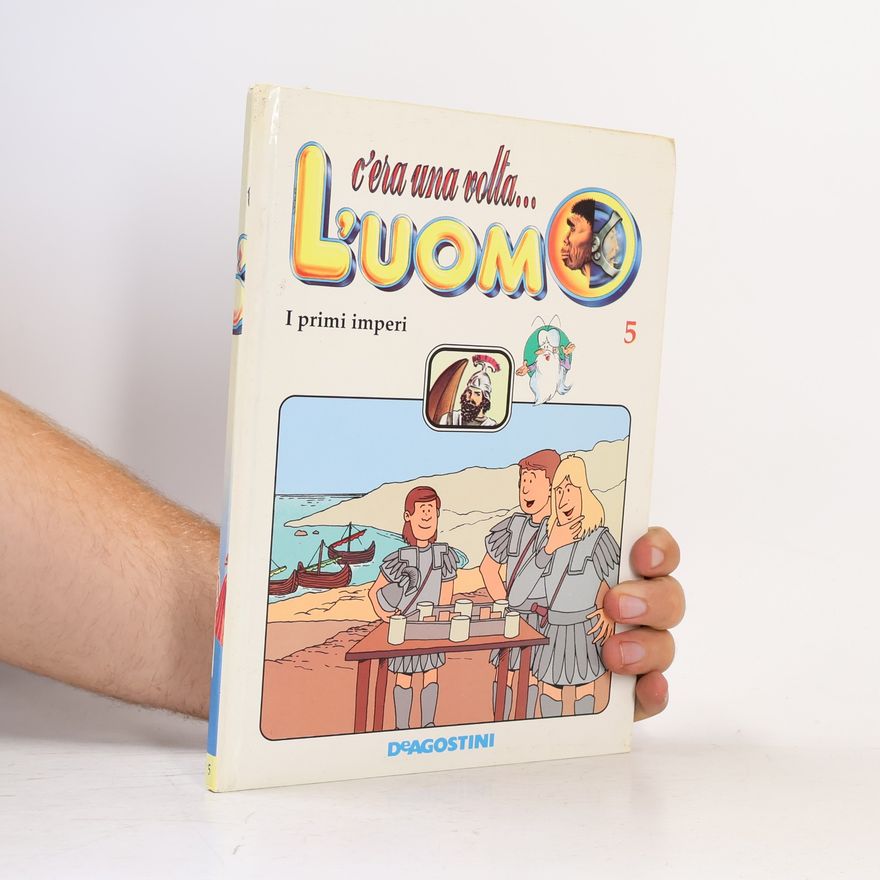 Kolektiv autorů C'era una volta... l'uomo 5