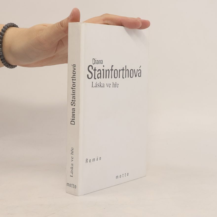 Diana Stainforth Láska ve hře