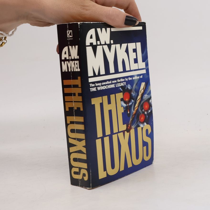 A. W. Mykel The Luxus