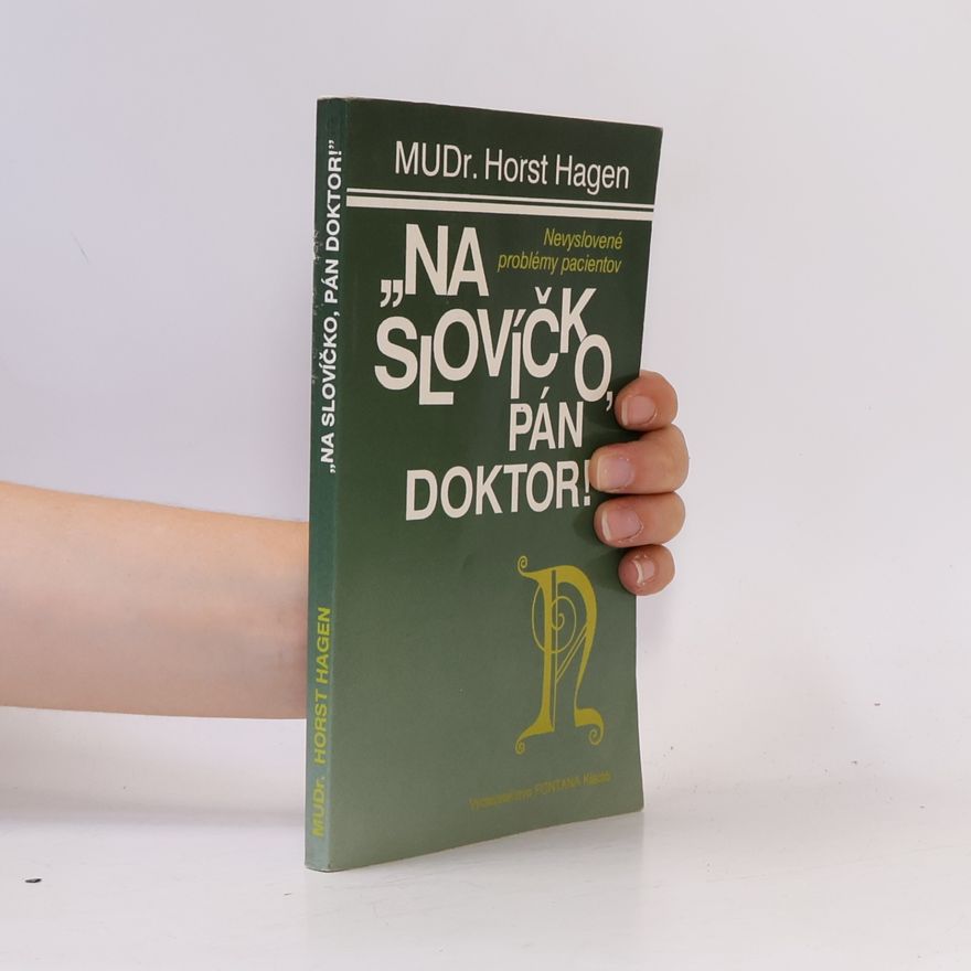 Horst Hagen „Na slovíčko, pán doktor!”