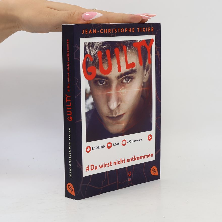Jean-Christophe Tixier Guilty - Du wirst nicht entkommen