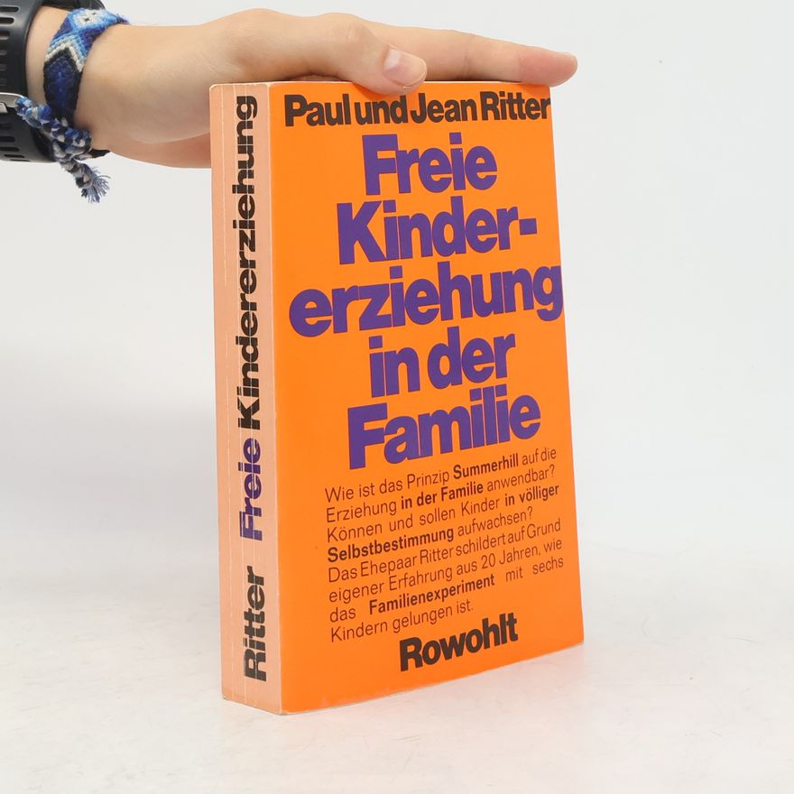Paul Ritter Freie Kindererziehung in der Familie