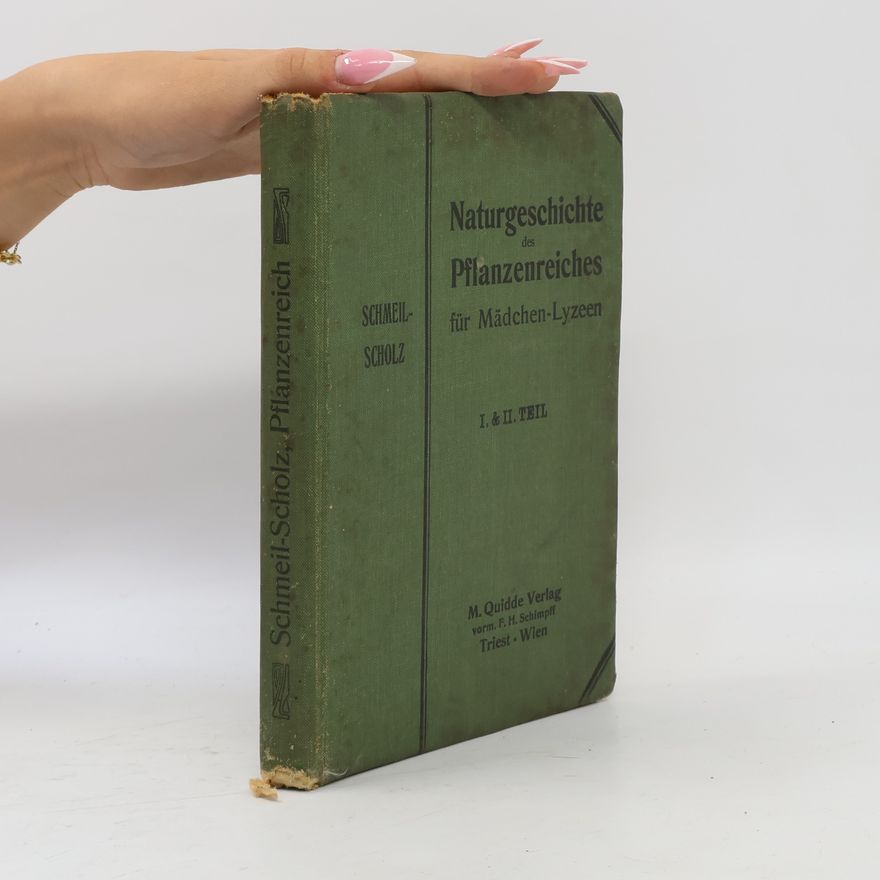 Various authors Naturgeschichte des Pflanzenreiches für Mädchen-Lyzeen I.+II.