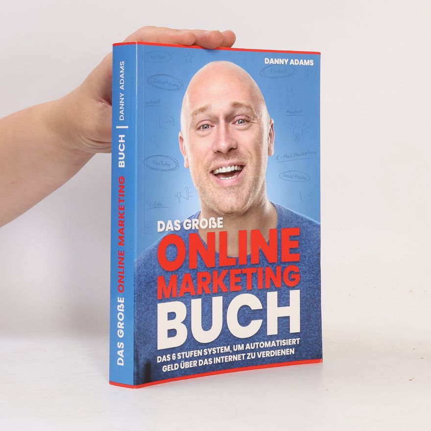 Danny Adams Das grosse online Marketing Buch