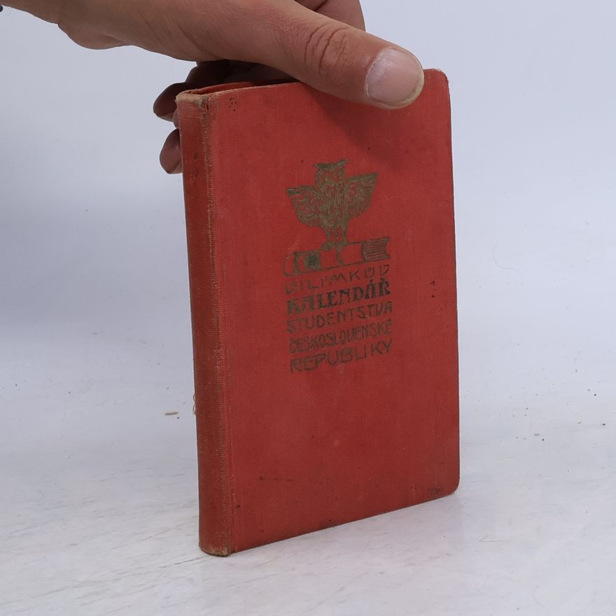 Kolektiv autorů Kalendář studenstva Československé republiky 1932-1933