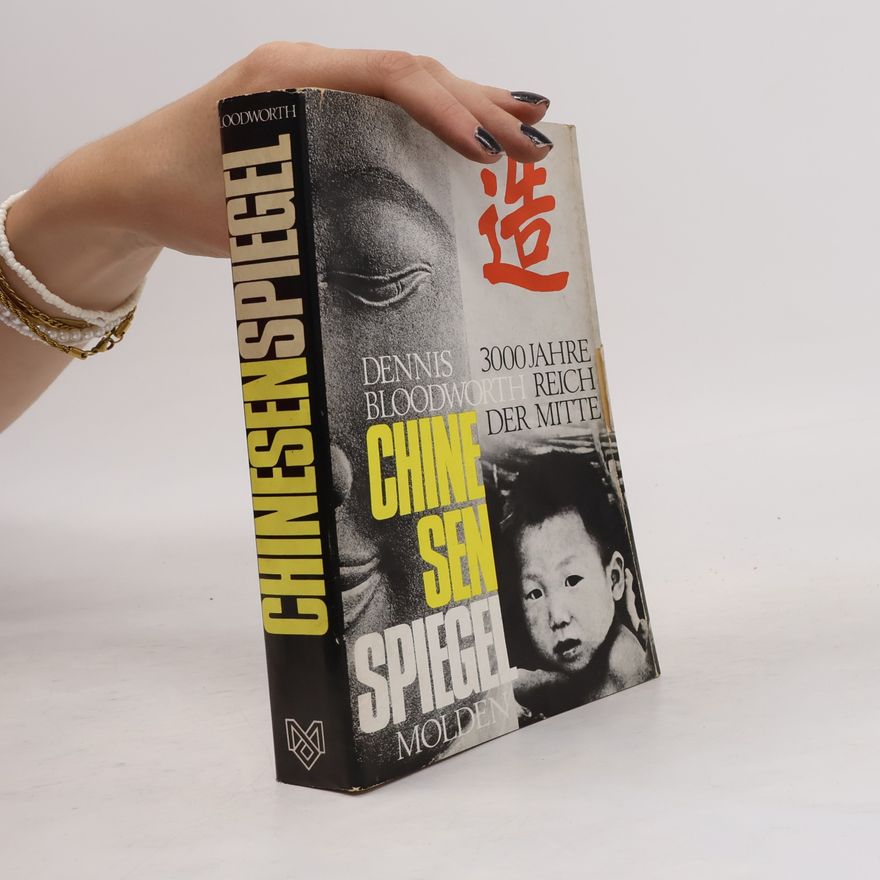 Dennis Bloodworth Chinsen Spiegel