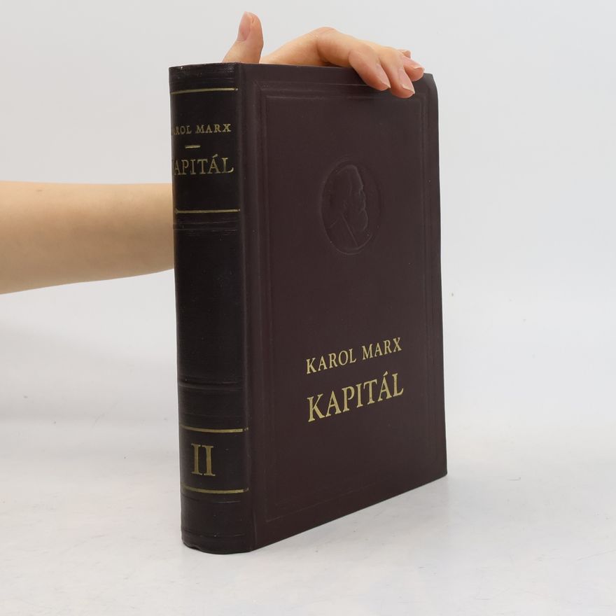 Karl Marx Kapitál II