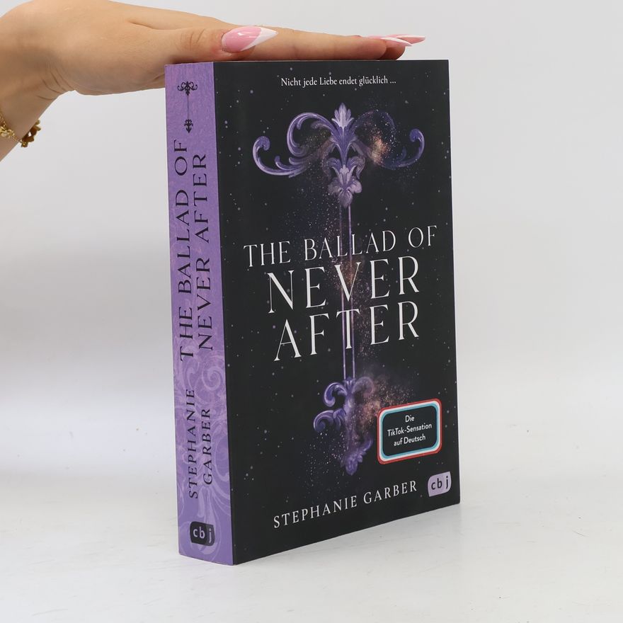 Stephanie Garber The Ballad of Never After