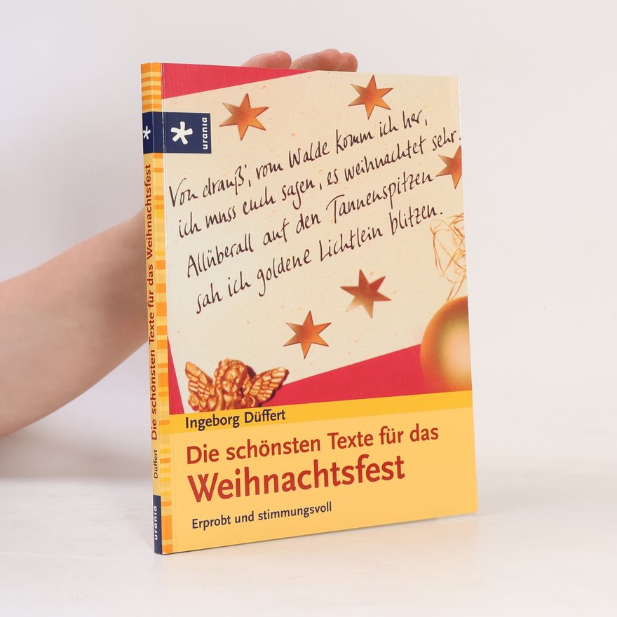 Ingeborg Düffert Die schönsten Texte für das Weihnachtsfest
