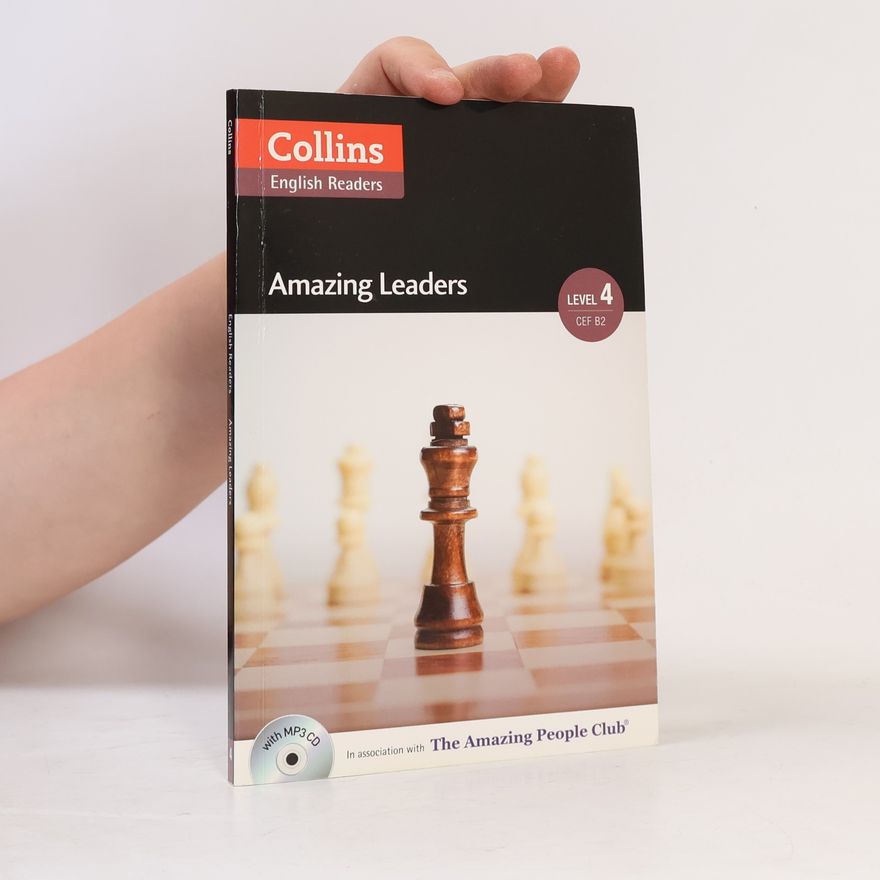 Katerina Mestheneou Collins English Readers - 4: Amazing Leaders, w. MP3-CD