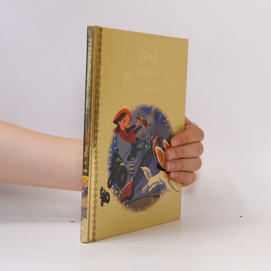 Autorenkollektiv Zlatá sbírka pohádek 176. Bolt: Světla, kamera, akce!