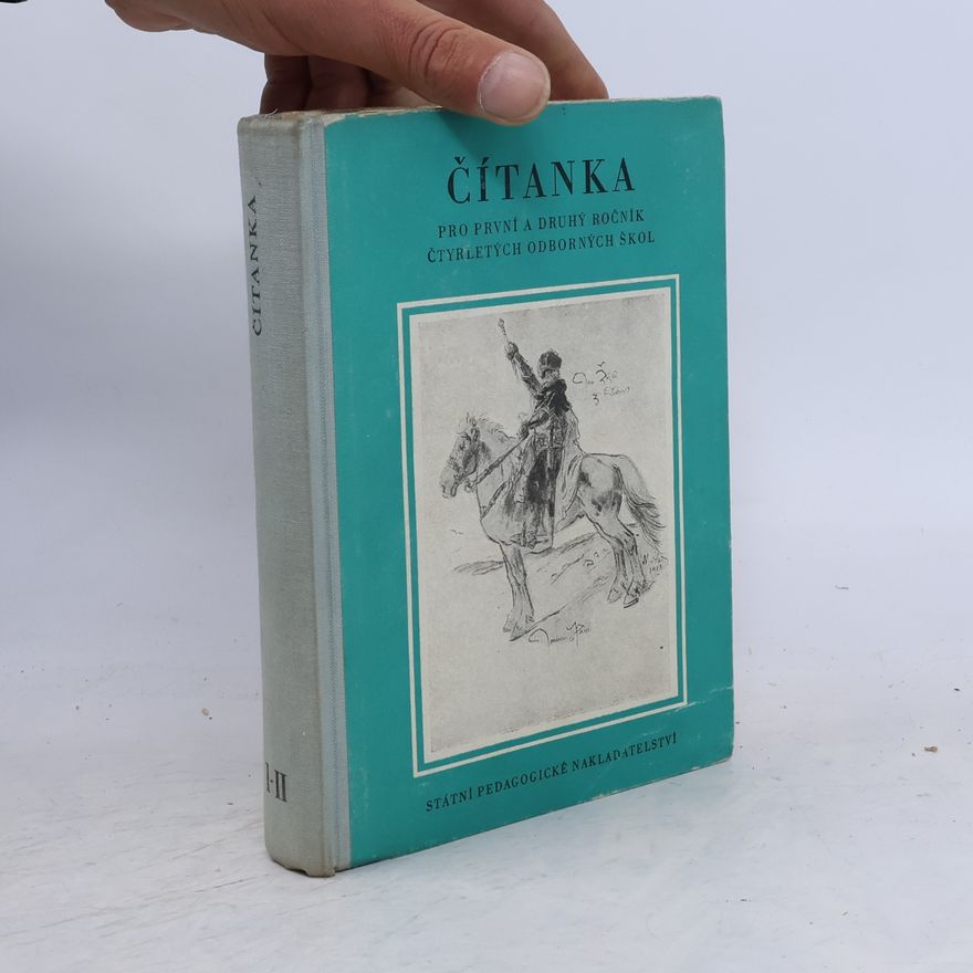 Kolektiv autorů Čítanka pro první a druhý ročník čtyřletých odborných škol