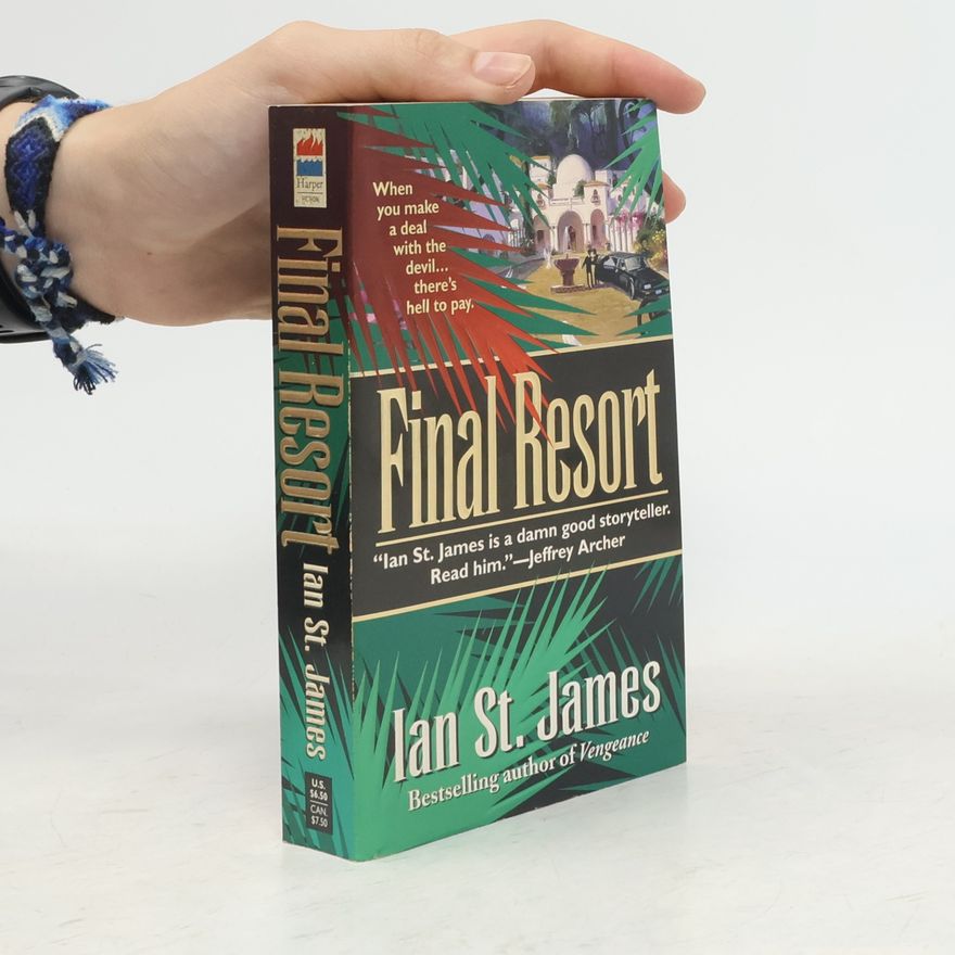 Ian St. James Final Resort